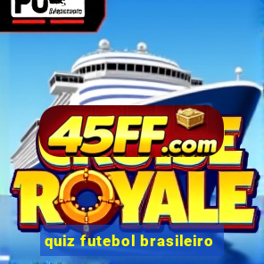quiz futebol brasileiro
